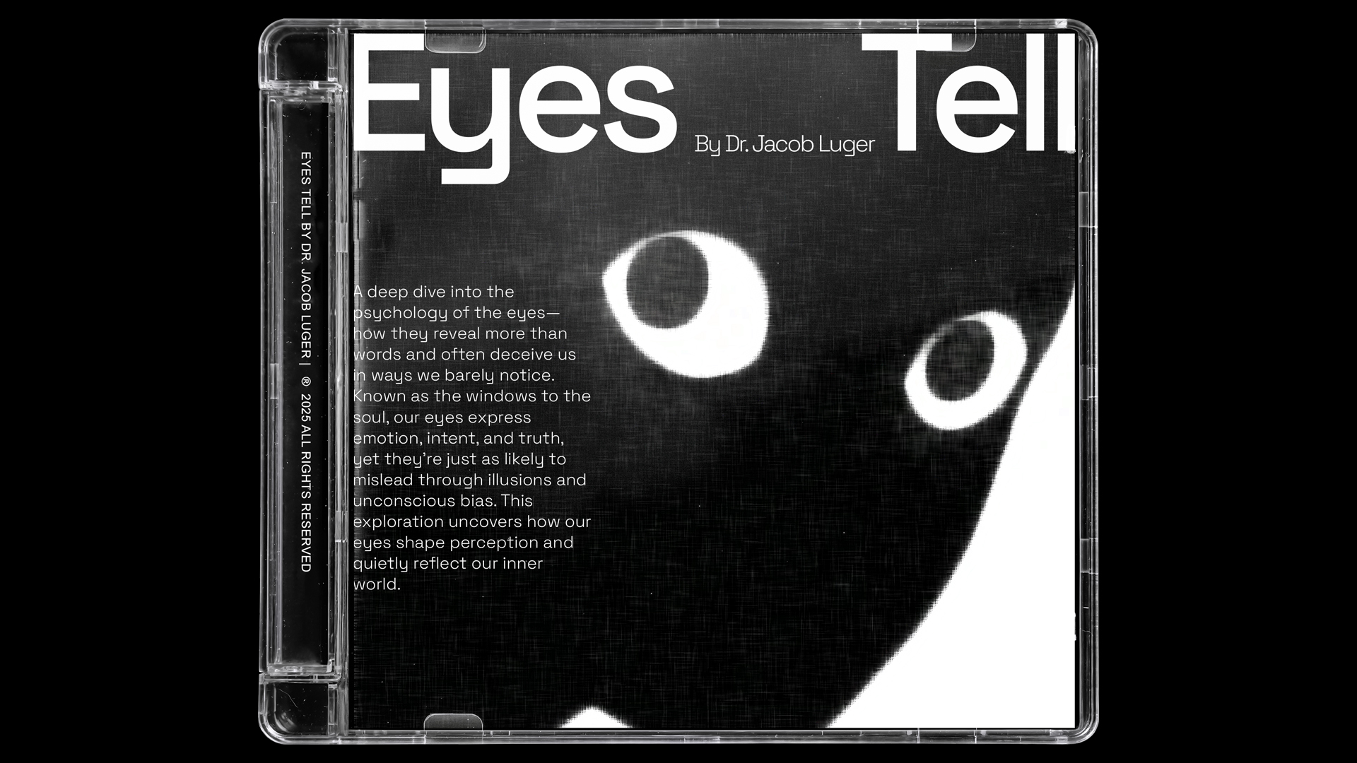Eyes Tell CD design — stark black and white cropped eye cover