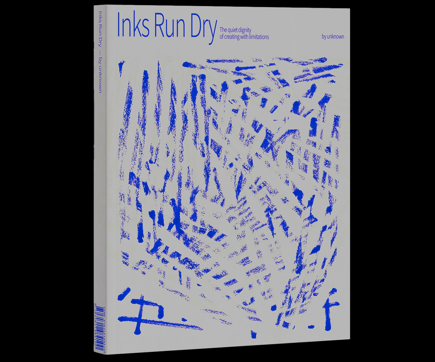 Inks Run Dry book cover — rough uneven blue felt-pen strokes symbolizing resilience
